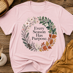 Every season has a purpose