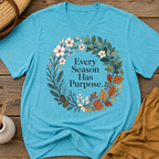 Every season has a purpose