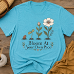 BLOOM AT YOUR OWN PACE