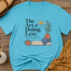 The art of doing less
